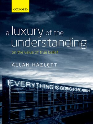 cover image of A Luxury of the Understanding
